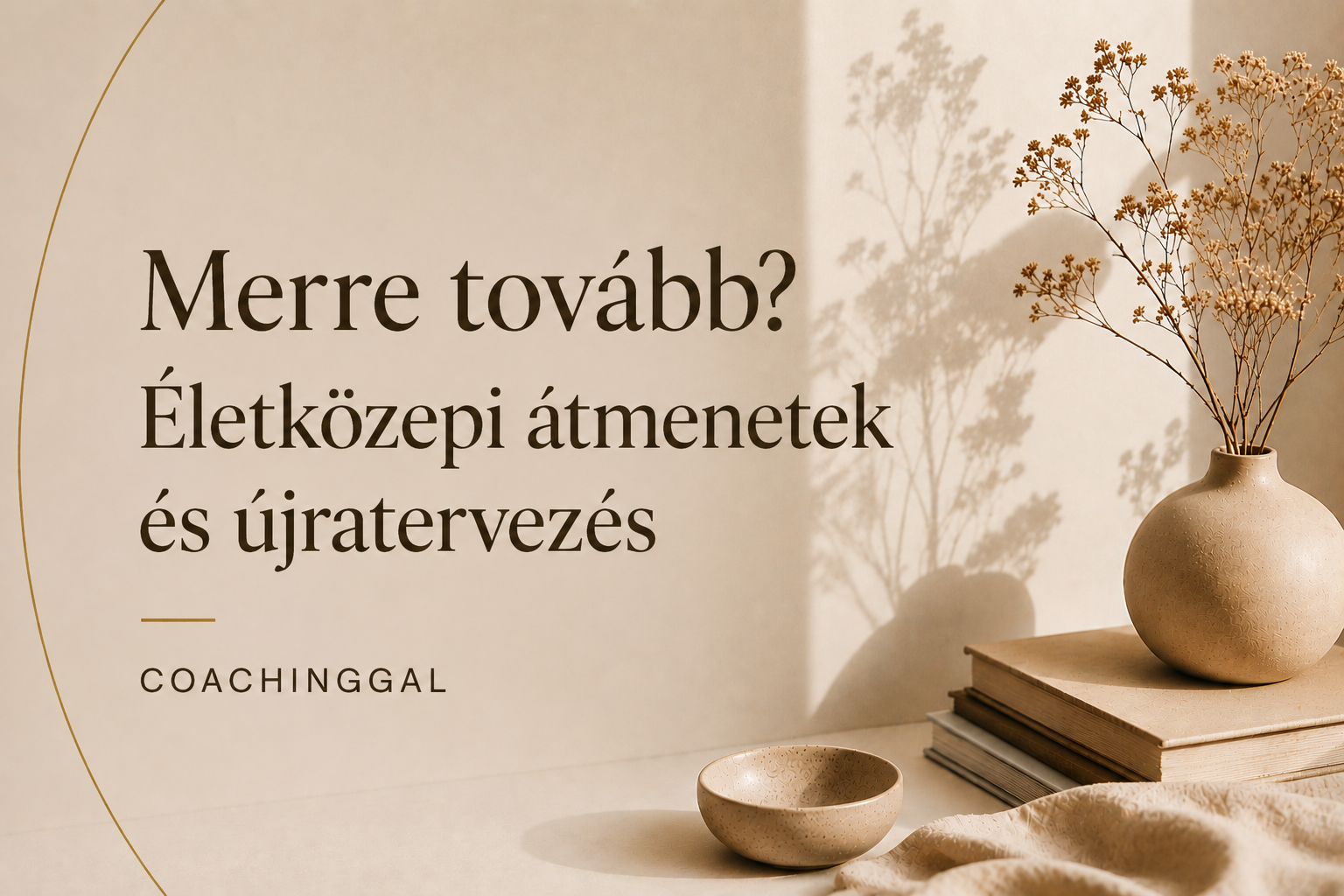 tutora.hu — Merre tovább? Életközepi átmenetek és újratervezés